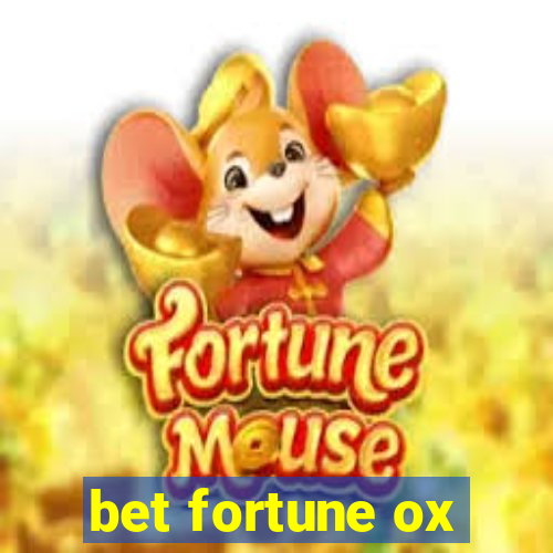 bet fortune ox
